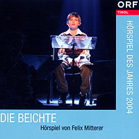 cover Die Beichte – Hörspiel von Felix Mitterer